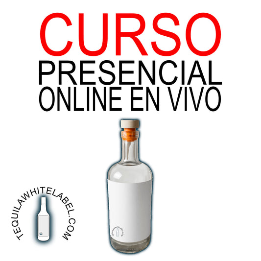 Live Online In-Person Course: Create Your Tequila or Mezcal Brand in 4 Weeks | TequilaWhiteLabel